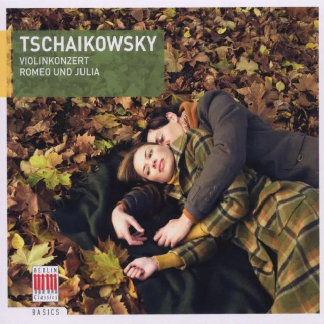 Tschaikowsky: Violin Concerto, Op. 35 & Romeo and Juliet