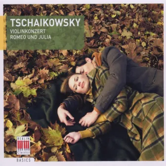 Tschaikowsky: Violin Concerto, Op. 35 & Romeo and Juliet by Jörg-Peter Weigle