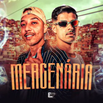 Mercenária by Executivo Records