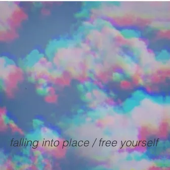 falling into place / free yourself by JiV