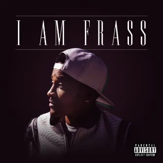 I Am Frass by Frass