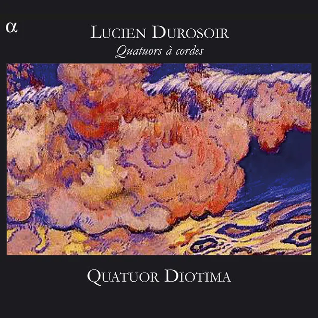 Durosoir: Quatuors à cordes