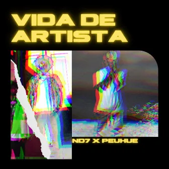 Vida de Artista by Peuhue