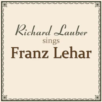 Sings Franz Lehar by Rudolf Herzer