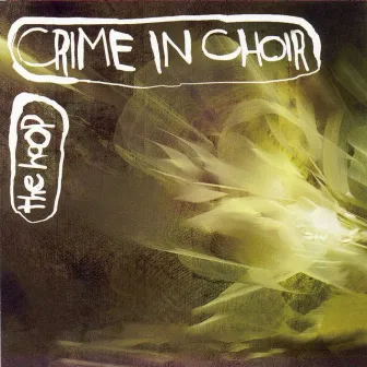 The Hoop by Crime In Choir