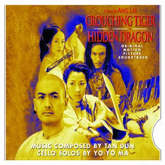 Crouching Tiger, Hidden Dragon - OST by Tan Dun