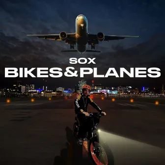 Bikes and Planes by Sox