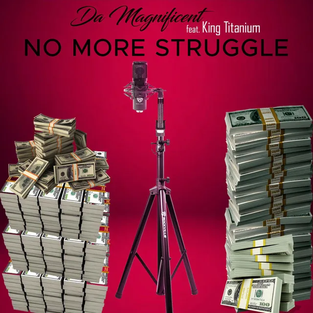 No More Struggle