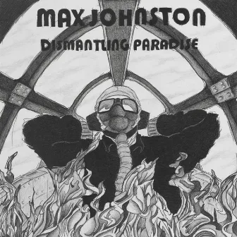 Dismantling Paradise by Max Johnston