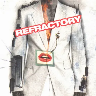 Refractory by Refractory