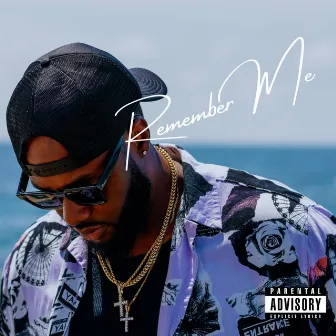 Remember Me by C. Truth