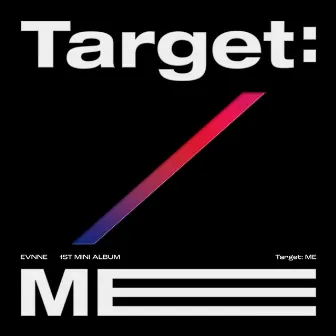 Target: ME by EVNNE