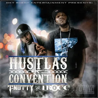 Hustlas Convention by I-Rocc