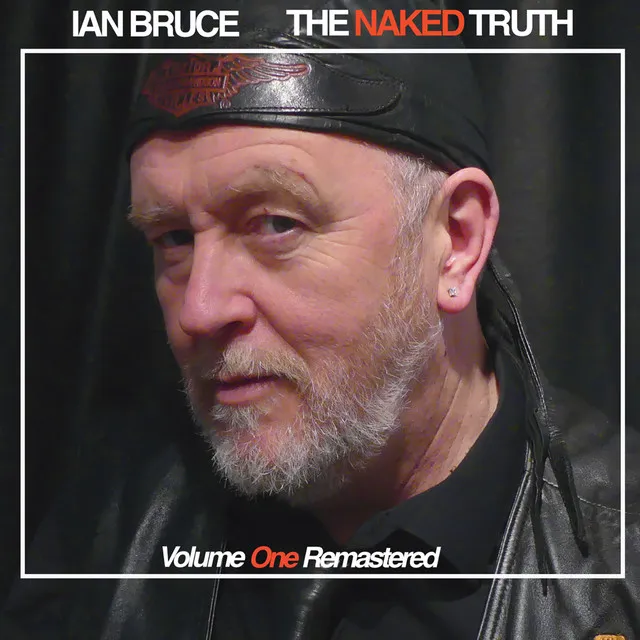 The Naked Truth: Volume One Remastered