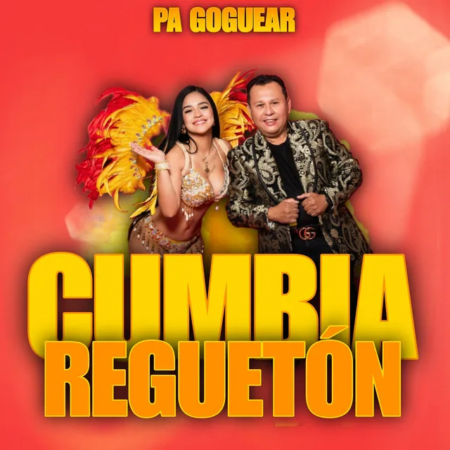 Cumbia Reguetón (Pa Goguear)