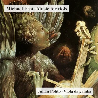 Michael East: Music For Viols by Michael East