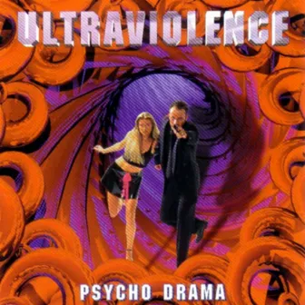 Psycho Drama by Ultraviolence