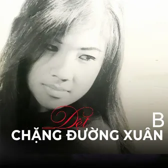 Dệt chặng đường xuân B by Hà Thu