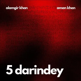 5 Darindey by Alamgir Khan