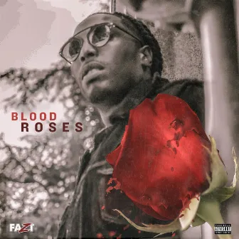 Blood Roses by Fazt