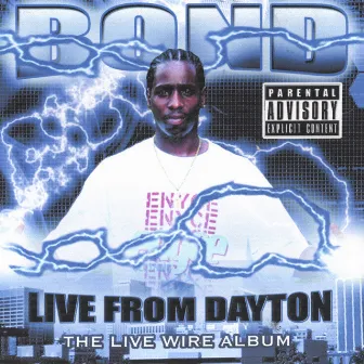 Live From Dayton by Bond