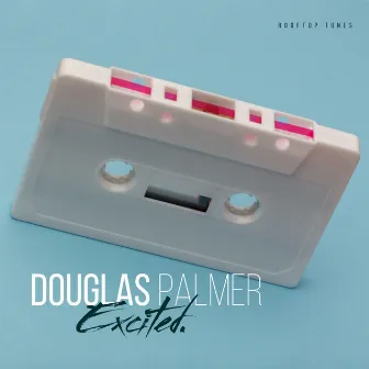 Excited by Douglas Palmer