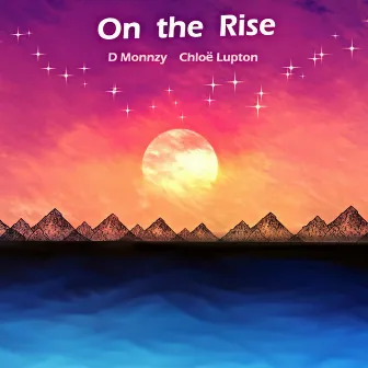 On the Rise by Chloë Lupton