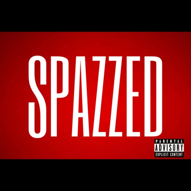 Spazzed