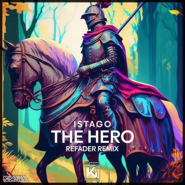 The Hero - Refader Remix