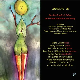 Louis Sauter: Das Birnli will nit fallen & Other Works for the Young by Louis Sauter