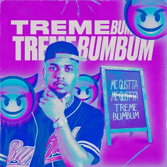 Treme Bumbum by MC Gustta