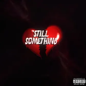 Still Something by Gavin Santi