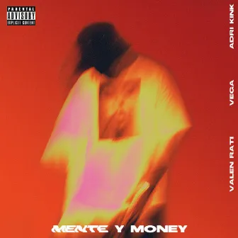 Mente Y Money by Valen Rati