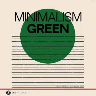 Minimalism Green by Daniel Backes