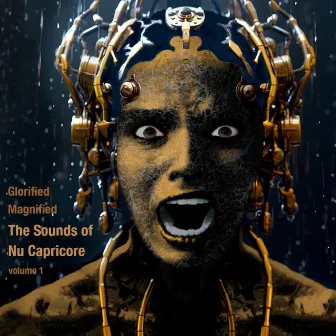 The Sounds of Nu Capricore by Glorified Magnified