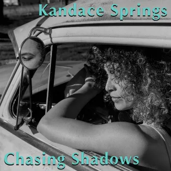 Chasing Shadows (Radio Edit) by Kandace Springs