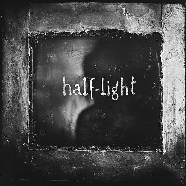 Half Light