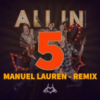 ALL IN (Lieblingslieder) [Manuel Lauren Remix] by Manuel Lauren