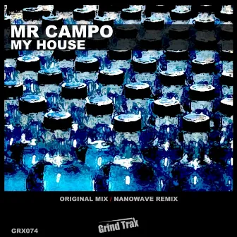 My House by Mr Campo