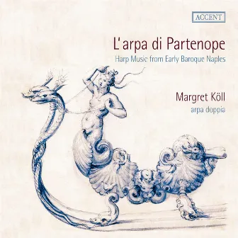 L'arpa di Partenope by Margret Köll