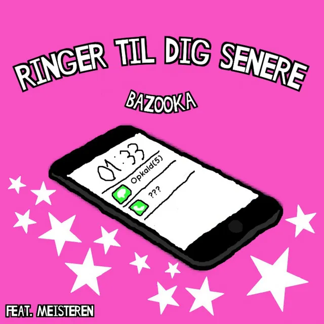 Ringer Til Dig Senere (feat. Meisteren)