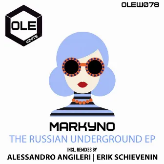 The Russian Underground EP by Markyno