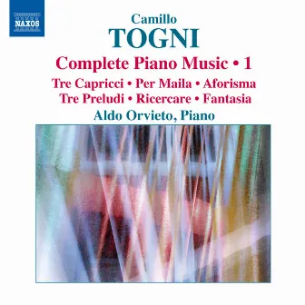 Togni: Complete Piano Music, Vol. 1 by Aldo Orvieto