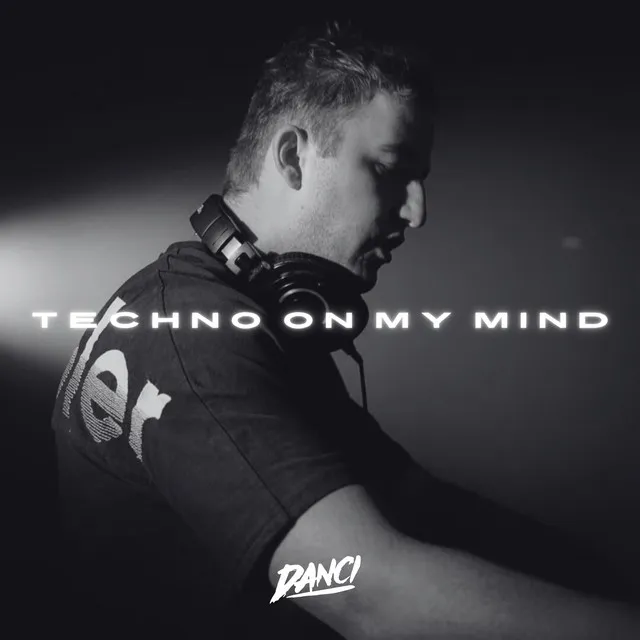 Techno On My Mind