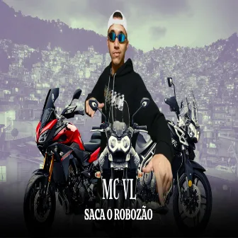 Saca o Robozão by MC Vitor VL