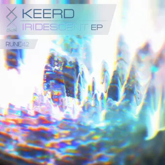 Iridescent EP by Keerd