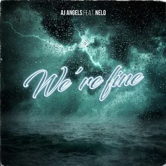 We're Fine by Nelo