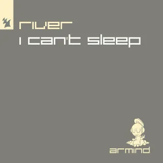 I Can't Sleep by RIVER