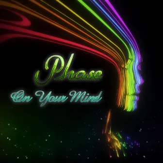 On Your Mind by Phase