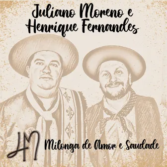 Milonga de Amor e Saudade by Henrique Fernandes